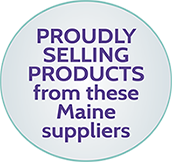 proudly selling products from these maine suppliers